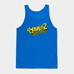 Breakin' 2 Tank Top